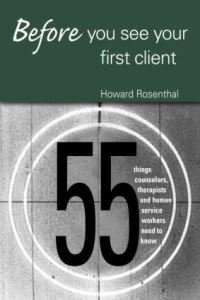Book Cover for Before You See Your First Client by Howard Rosenthal