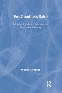 Book Cover for For Goodness Sake by Walter Feinberg