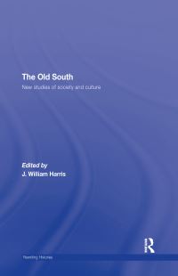 Book Cover for The Old South by J William Harris