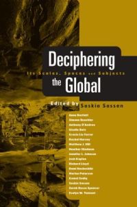 Book Cover for Deciphering the Global by Saskia Sassen