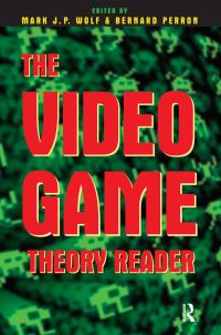 Book Cover for The Video Game Theory Reader by Mark J P Wolf, Bernard Perron