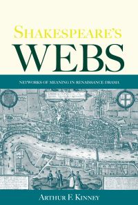 Book Cover for Shakespeare's Webs by Arthur F Kinney