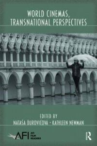 Book Cover for World Cinemas, Transnational Perspectives by Natasa Durovicova, Kathleen E Newman