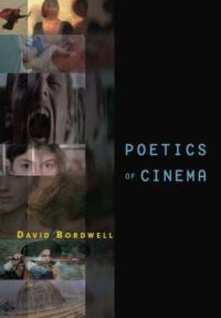 Book Cover for Poetics of Cinema by David Bordwell
