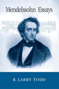 Book Cover for Mendelssohn Essays by R Larry Todd