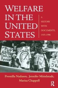 Book Cover for Welfare in the United States by Premilla Nadasen, Jennifer Mittelstadt, Marisa Chappell