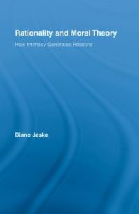 Book Cover for Rationality and Moral Theory by Diane Jeske