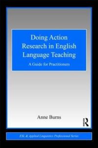 Book Cover for Doing Action Research in English Language Teaching by Anne Burns