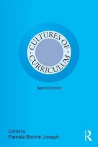 Book Cover for Cultures of Curriculum by Pamela Bolotin Joseph
