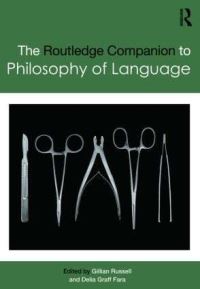 Book Cover for The Routledge Companion to Philosophy of Language by Delia Graff Fara, Gillian Russell