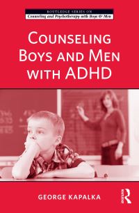 Book Cover for Counseling Boys and Men With ADHD by George M Kapalka