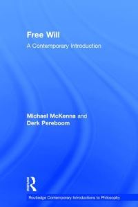 Book Cover for Free Will by Michael McKenna, Derk Pereboom