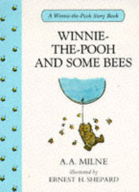 Book Cover for Winnie-the-Pooh and Some Bees by A A Milne, Ernest H Shepard