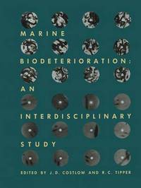 Book Cover for Marine Biodeterioration by Symposium on Marine Biodeterioration, J D Costlaw, R C Tipper