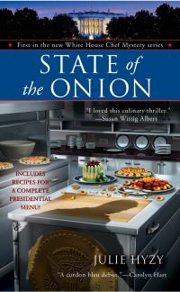 Book Cover for State of the Onion by Julie A Hyzy, Copyright Paperback Collection Library of Congress