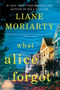 Book Cover for What Alice Forgot by Liane Moriarty