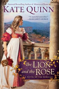 Book Cover for The Lion and the Rose by Kate Quinn
