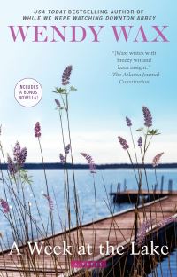 Book Cover for A Week at the Lake by Wendy Wax