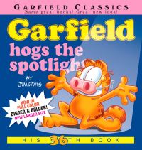 Book Cover for Garfield Hogs the Spotlight by Jim Davis