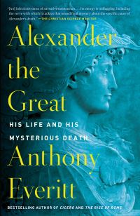 Book Cover for Alexander the Great by Anthony Everitt