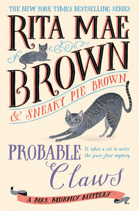 Book Cover for Probable Claws by Rita Mae Brown, Sneaky Pie Brown