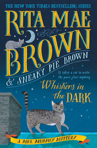 Book Cover for Whiskers in the Dark by Rita Mae Brown, Sneaky Pie Brown