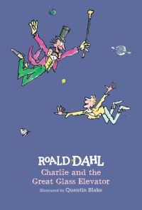 Book Cover for Charlie and the Great Glass Elevator by Roald Dahl