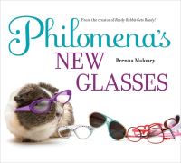 Book Cover for Philomena's New Glasses by Brenna Maloney