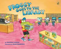 Book Cover for Froggy Goes to the Library by Jonathan London
