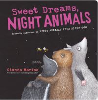 Book Cover for Sweet Dreams, Night Animals by Gianna Marino