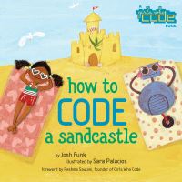 Book Cover for How to Code a Sandcastle by Josh Funk