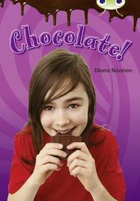 Book Cover for Bug Club Independent Non Fiction Year Two Purple B Chocolate! by Diana Noonan