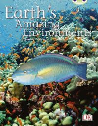 Book Cover for Bug Club Independent Non-Fiction Year Two White A - Earth's Amazing Environments by Elizabeth Corfe