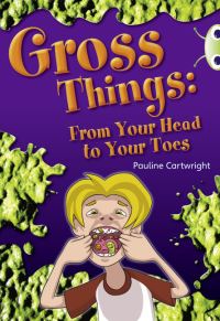 Book Cover for Gross Things by Pauline Cartwright