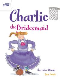 Book Cover for Charlie the Bridesmaid by Narinder Dhami, Jan Lewis