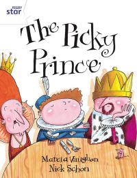 Book Cover for The Picky Prince by Marcia K Vaughan, Nick Schon
