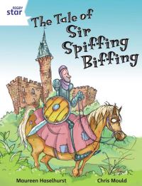 Book Cover for The Tale of Sir Spiffing Biffing by 