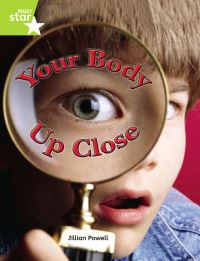 Book Cover for Rigby Star Independent Year 2 Lime Your Body Up Close Single by Jillian Powell