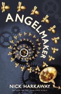 Book Cover for Angelmaker by Nick Harkaway