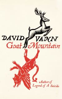Book Cover for Goat Mountain by David Vann