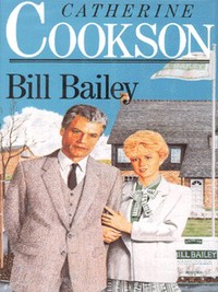 Book Cover for Bill Bailey by Catherine Cookson