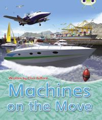 Book Cover for Machines on the Move by Clive Gifford