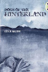 Book Cover for Dogs of the Hinterland by Tina Shaw