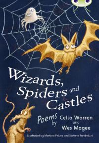 Book Cover for Wizards, Spiders and Castles by Celia Warren, Wes Magee, Martina Peluso, Stefano Tambellini