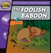 Book Cover for The Foolish Baboon by Charlotte Raby