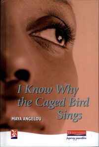 Book Cover for I Know Why the Caged Bird Sings by Maya Angelou