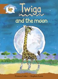 Book Cover for Literacy Edition Storyworlds Stage 7, Animal World, Twiga and the Moon by 