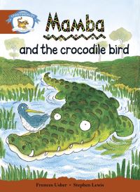 Book Cover for Literacy Edition Storyworlds Stage 7, Animal World, Mamba and the Crocodile Bird by 