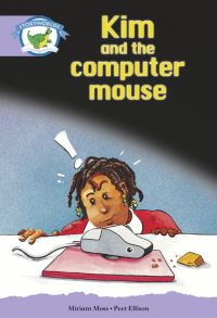 Book Cover for Literacy Edition Storyworlds Stage 8, Fantasy World, Kim and the Computer Mouse by 