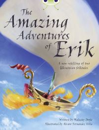 Book Cover for Bug Club Independent Fiction Year 4 Grey A The Amazing Adventures of Erik by Malachy Doyle